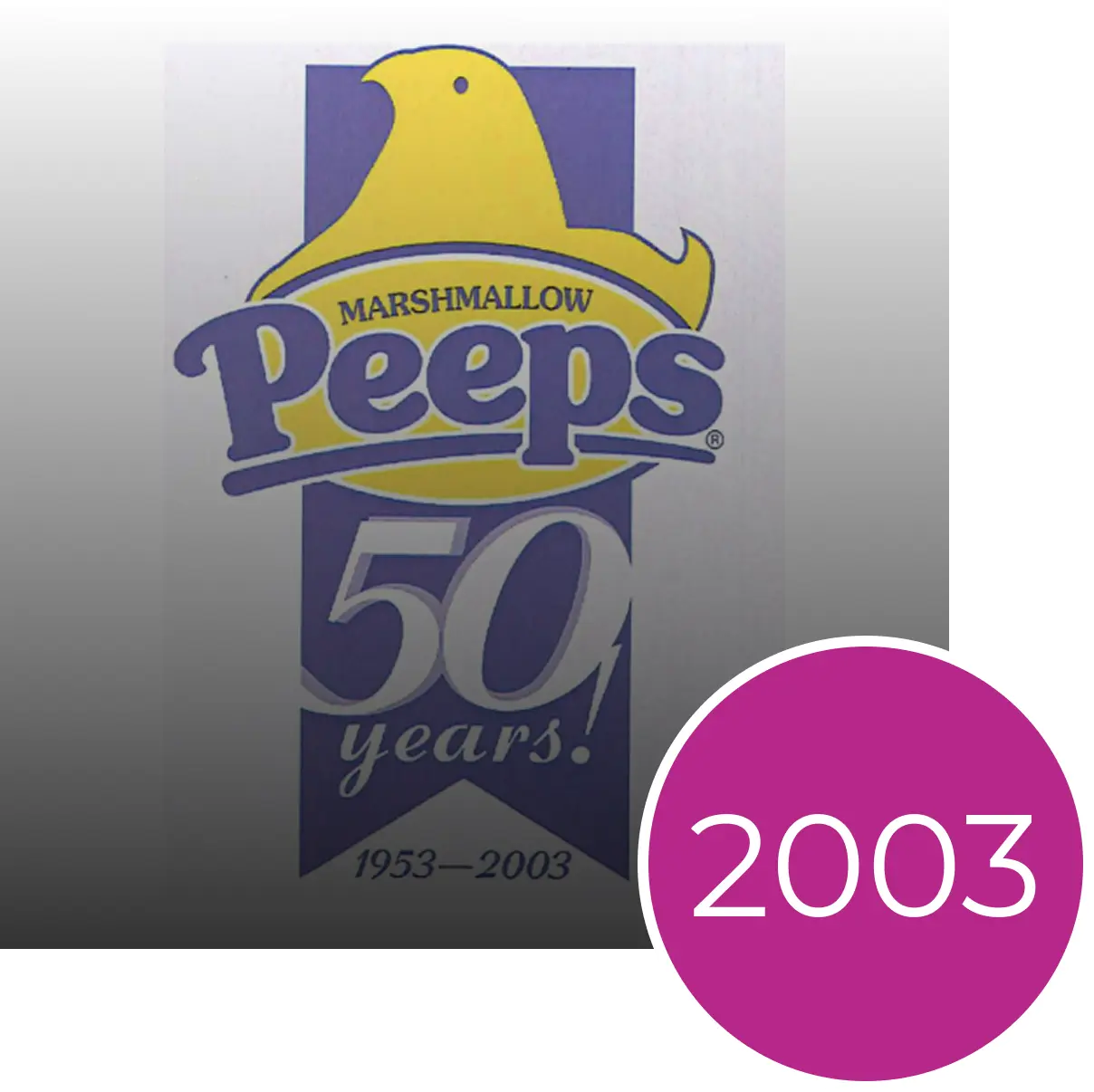 Peeps 50th anniversary logo with a yellow chick, '50 years!' text, 1953-2003 dates, and a pink circle with '2003'.