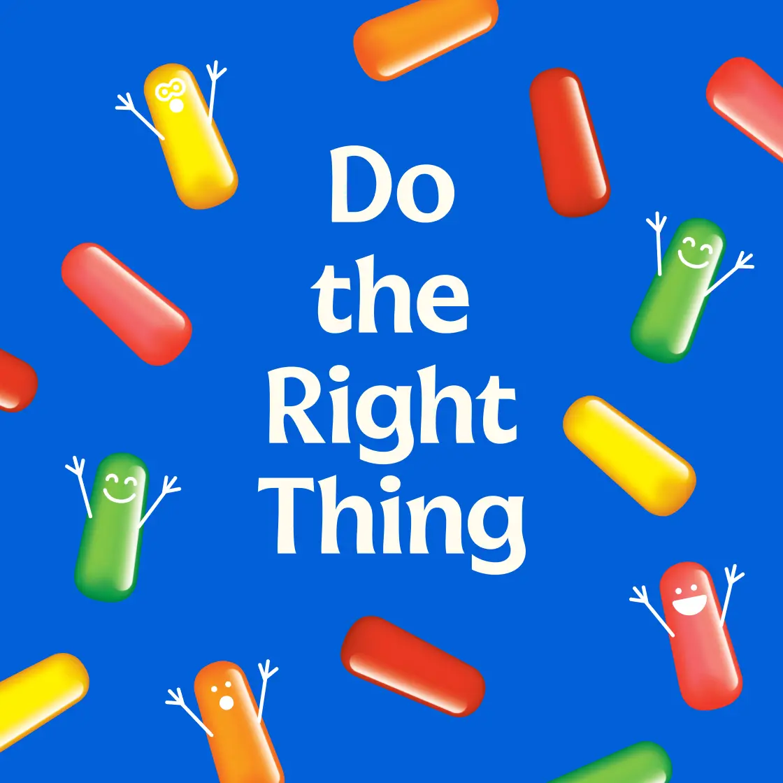 Do the right thing